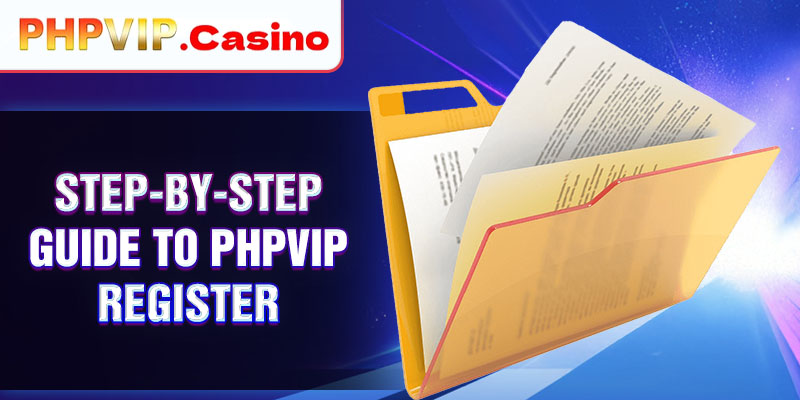 Step-by-step guide to PHPVIP register