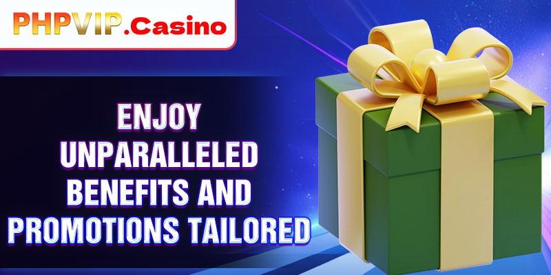 Enjoy unparalleled benefits and promotions tailored